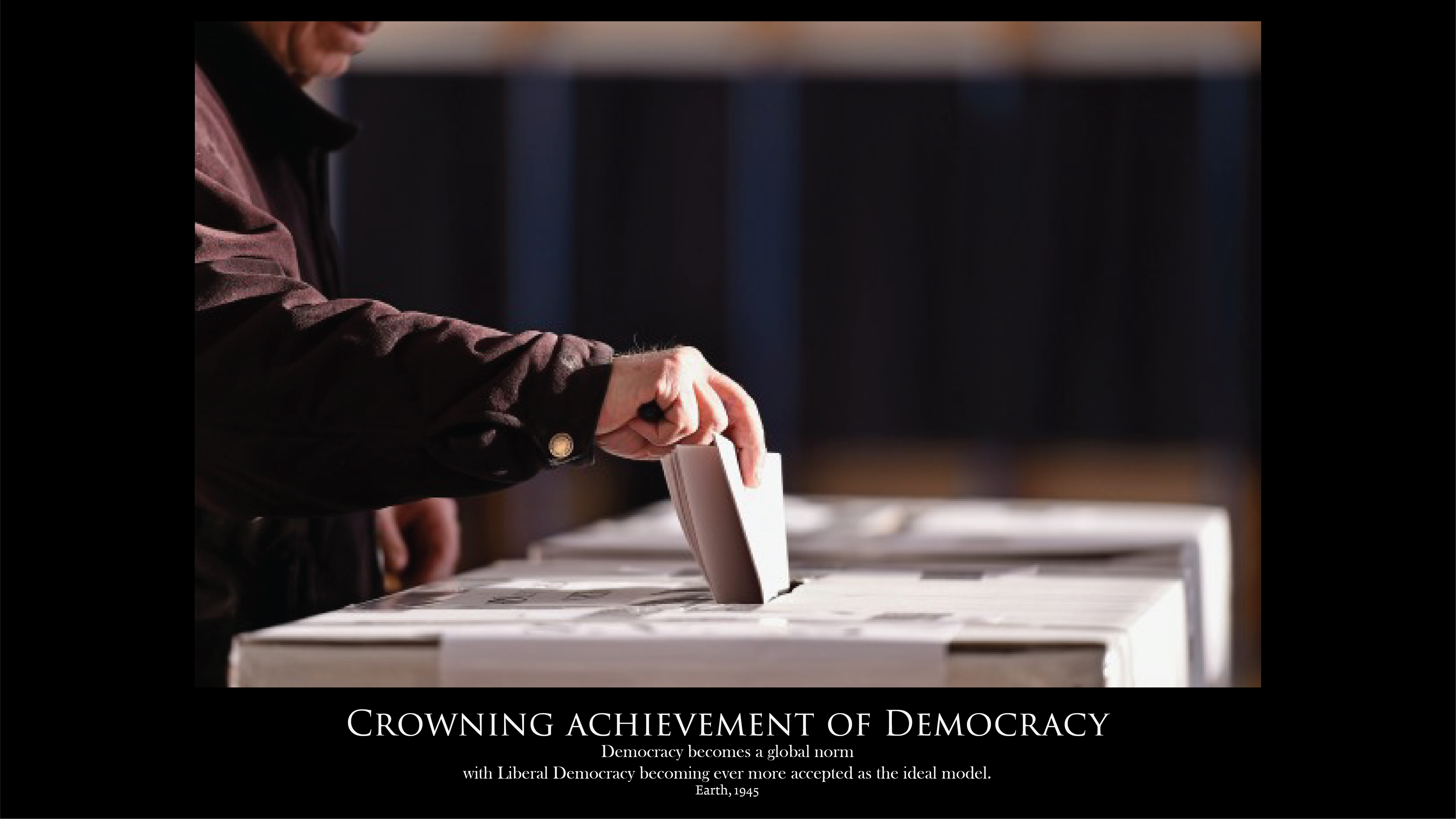 Crowning Achievement of Democracy — Earth, 1945